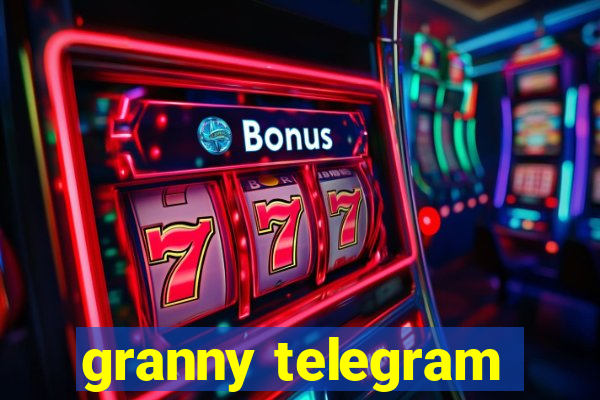 granny telegram